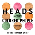 Cover: Heads of the Colored People Lib/E - HighBridge Audio