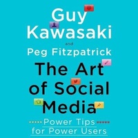 Abbildung von: The Art of Social Media Lib/E - HighBridge Audio