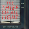 Cover: The Thief of All Light Lib/E - HighBridge Audio