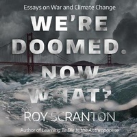 Enlarge image Cover: We're Doomed. Now What? - HighBridge Audio