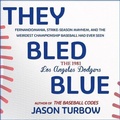 Cover: They Bled Blue - HighBridge Audio