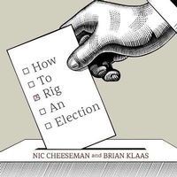 Abbildung von: How to Rig an Election - HighBridge Audio