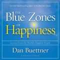 Cover: The Blue Zones of Happiness - HighBridge Audio