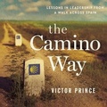 Cover: The Camino Way Lib/E - HighBridge Audio