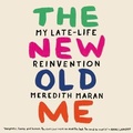 Cover: The New Old Me - HighBridge Audio