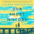 Cover: Our Short History - HighBridge Audio