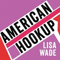 Enlarge image Cover: American Hookup - HighBridge Audio