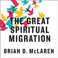 Cover: The Great Spiritual Migration - HighBridge Audio