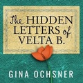 Cover: The Hidden Letters of Velta B Lib/E - HighBridge Audio