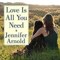 Cover: Love Is All You Need Lib/E - HighBridge Audio