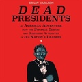Cover: Dead Presidents - HighBridge Audio