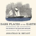 Cover: Dark Places of the Earth - HighBridge Audio