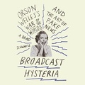 Cover: Broadcast Hysteria - HighBridge Audio