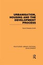 Cover: Urbanisation, Housing and the Development Process - Routledge