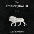 Cover: The Transcriptionist Lib/E - HighBridge Audio