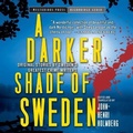 Cover: A Darker Shade of Sweden - HighBridge Audio