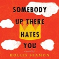 Cover: Somebody Up There Hates You - HighBridge Audio