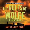 Cover: The Rules of Wolfe - HighBridge Audio