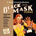 Cover: Black Mask 11: Middleman for Murder - HighBridge Audio