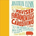Cover: The Revised Fundamentals of Caregiving - HighBridge Audio