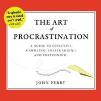 Abbildung von: The Art of Procrastination Lib/E - HighBridge Audio