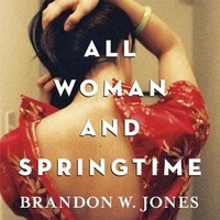 Enlarge image Cover: All Woman and Springtime - HighBridge Audio