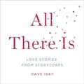 Cover: All There Is - HighBridge Audio