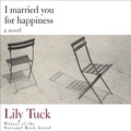 Cover: I Married You for Happiness - HighBridge Audio