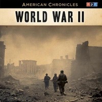 Enlarge image Cover: NPR American Chronicles: World War II - HighBridge Audio