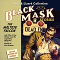 Cover: Black Mask 3: The Maltese Falcon Lib/E - HighBridge Audio