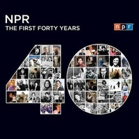 Enlarge image Cover: Npr: The First Forty Years - HighBridge Audio