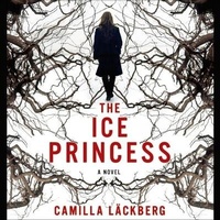 Enlarge image Cover: The Ice Princess - HighBridge Audio