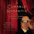 Cover: A Curable Romantic Lib/E - HighBridge Audio