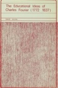 Cover: Educational Ideas of Charles Fourier 1772-1837 - Routledge
