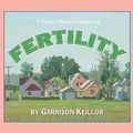 Cover: Lake Wobegon U.S.A.: Fertility Lib/E - HighBridge Audio