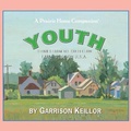 Cover: Lake Wobegon U.S.A.: Youth Lib/E - HighBridge Audio