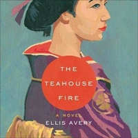 Enlarge image Cover: The Teahouse Fire - HighBridge Audio