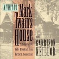 Cover: A Visit to Mark Twain's House Lib/E - HighBridge Audio