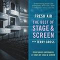 Cover: Fresh Air: The Best of Stage and Screen - HighBridge Audio