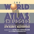 Cover: The World of Atlas Shrugged Lib/E - HighBridge Audio