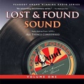 Cover: Lost and Found Sound - HighBridge Audio