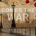Cover: Comes the War Lib/E - Tantor Audio