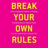 Enlarge image Cover: Break Your Own Rules - Tantor Audio