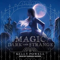 Enlarge image Cover: Magic Dark and Strange Lib/E - Tantor Audio