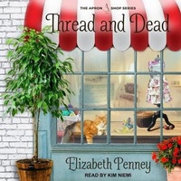 Enlarge image Cover: Thread and Dead Lib/E - Tantor Audio