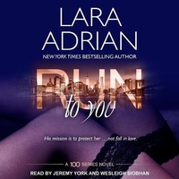 Enlarge image Cover: Run to You Lib/E - Tantor Audio