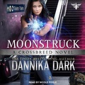 Cover: Moonstruck Lib/E - Tantor Audio