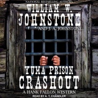Enlarge image Cover: Yuma Prison Crashout Lib/E - Tantor Audio