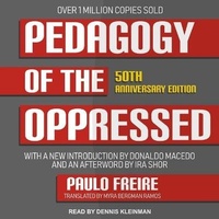Enlarge image Cover: Pedagogy of the Oppressed Lib/E - Tantor Audio