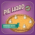 Cover: Pie Hard Lib/E - Tantor Audio